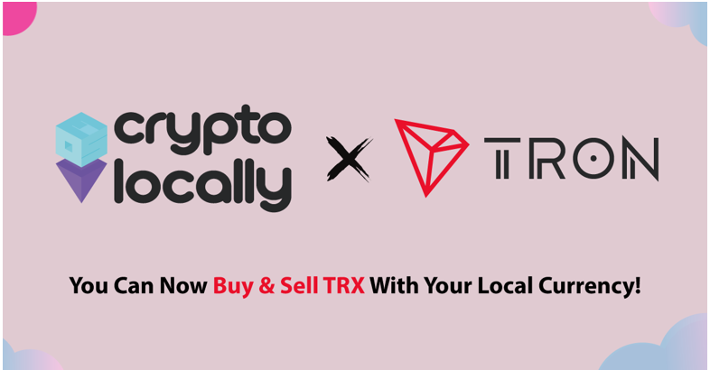 CryptoLocally Becomes the First P2P Exchange to Support TRON’s New Tokens