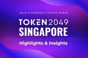 A Recap Of Asia’s Premier Crypto Event TOKEN2049 – Highlights And Insights