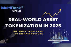 Real World Asset Tokenization in 2025: The Shift from Hype to Infrastructure