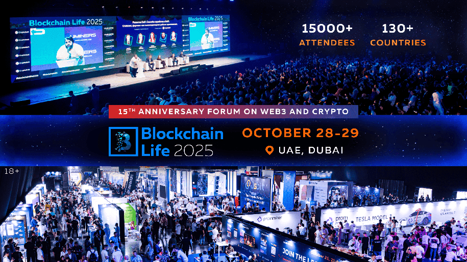 Blockchain Life 2025: 15TH anniversary forum on Web3 and crypto