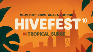 HiveFest 10 Tropical Surge October 15-19 in Kuala Lumpur