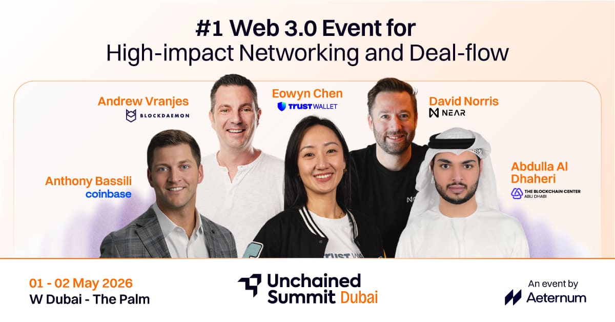 Unchained Summit Dubai 2026