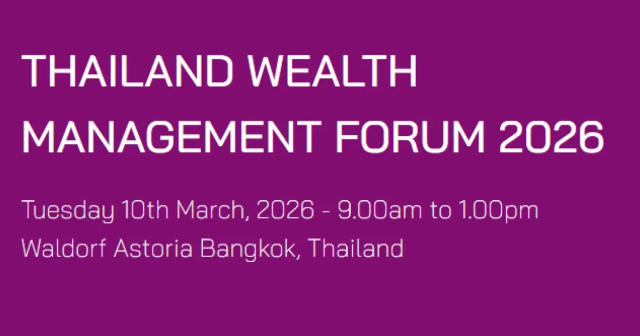 THAILAND WEALTH MANAGEMENT FORUM 2026