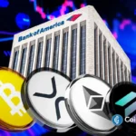 Bank of America (BofA) Reveals $53M in Bitcoin, XRP, Ethereum, Solana ETFs Holding