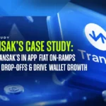 How Transak’s In App Fiat On-Ramps Reduce Drop-Offs And Drive Wallet Growth